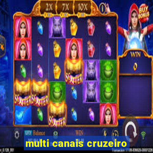 multi canais cruzeiro